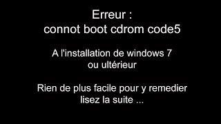 Fix error cannot boot cdrom code 5  La Solution Simple [upl. by Samella]