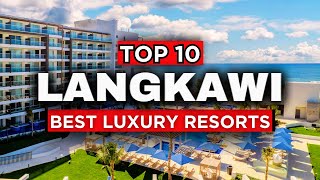 Top 10 Luxury AFFORDABLE Hotels in Langkawi 2024  Hotels in Langkawi for Couples 2024 [upl. by Ylrebme135]