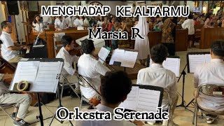 Lagu Pembukaan Misa MENGHADAP KE ALTARMU  Orkestra Serenade [upl. by Akissej]