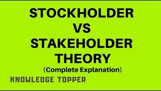 Stockholder Vs Stakeholder Theory By Knowledge Topper UrduHindi [upl. by Sloan]