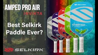 Selkirk AMPED Pro Air Invikta Pickleball Paddle Review [upl. by Enybor]