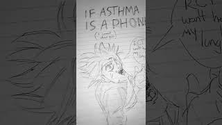 Asthma phonk anime edit drawing animeedit comedy [upl. by Desdemona]