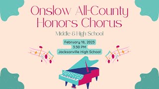 2023 Onslow AllCounty Chorus — Middle amp High School [upl. by Ximenes]