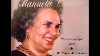 Manuela Cavaco  Corrido antigo [upl. by Camel]