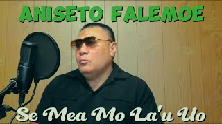 Aniseto Falemoe  Se Mea Mo Lau Uo Official Music Video [upl. by Terina]