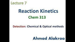 Lecture 7 Reaction Kinetics Chem 313 [upl. by Ojimmas867]