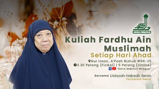 Kuliah Fardhu Ain Muslimah  27hb Oktober 2024 [upl. by Ahcatan]