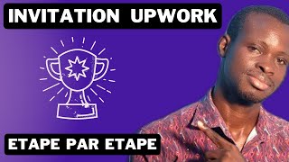 Comment Répondre à une Invitation Upwork et Maximiser vos Chances de Décrocher le Contrat [upl. by Anniken]