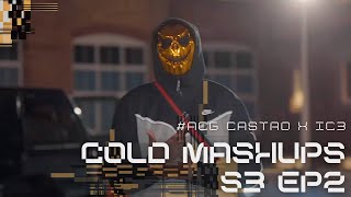 ACG Castro X IC3  Cold Mashups S3EP2 [upl. by Ennayram]