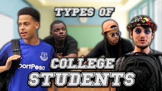 TYPES OF COLLEGE STUDENTS [upl. by Sutsugua]