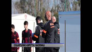 COLANTUONO ASPETTA I NAZIONALI  SERVIZIO TG SPORT DEL 27032024 [upl. by Yedok]