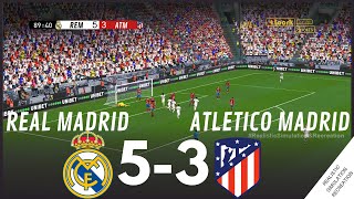 Real Madrid vs Atlético Madrid 53 HIGHLIGHTS • Simulación amp Recreación de Video Juego [upl. by Stace]