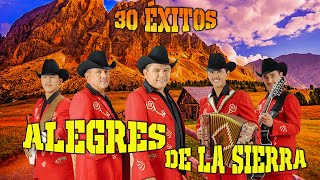 Los Alegres de La SIerra Mix Éxitos  Para Pistear 2024  30 Éxitos [upl. by Fredie889]