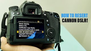 How To Reset Canon DSLR 70D700D60D750D800D900D [upl. by Refennej]