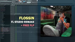 Internet Money amp NBA Youngboy  Flossin FL Studio Remake  Free FLP [upl. by Tabbatha974]