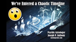 Weve Entered a Chaotic Timeline Astrologer Joseph P Anthony [upl. by Otero54]