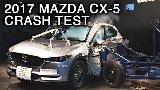 2017 Mazda CX5 Side Crash Test [upl. by Ateiram]