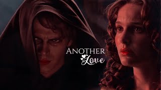 » anakin amp padmé  another love [upl. by Cirala]