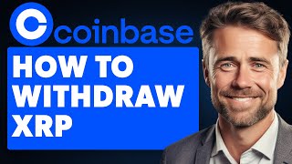 How To Withdraw XRP From Coinbase Full 2024 Guide [upl. by Edmond]