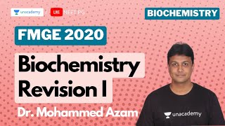 Biochemistry Revision I  Target FMGE 2020 with Dr Azam [upl. by Emelda]