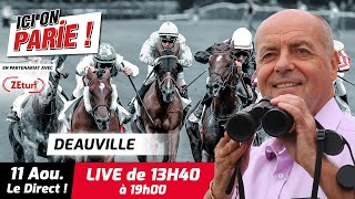 ICI on PARIE  Deauville Quinté et pronostics en live de lhippodrome Dimanche 11 août 2024 [upl. by Runkle]