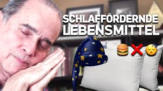 1139 Schlafreduzierende Lebensmittel [upl. by Einner]