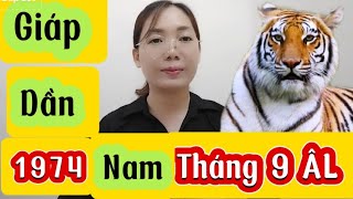 tuổi Giáp Dần SN 1974 nam mệnh tháng 9 ÂL năm 2024 [upl. by Jameson]