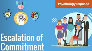 Escalation of Commitment Why We Stick With Bad Choices  Psychology Explained [upl. by Josias]