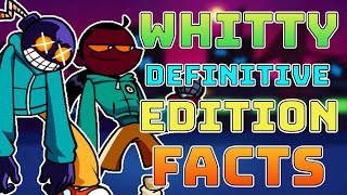 Whitty Definitive Edition Mod Explained Whitty Definitive Edition Facts [upl. by Oatis306]