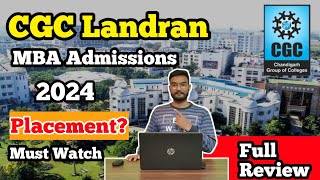 MBA From CGC Landran 2024  CGC Landran MBA Admissions 2024  CGC Jhanjeri amp Landran Honest Review [upl. by Jamille]