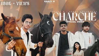 CHARCHE Official Video Krazy R  Komal Choudhary  Sahil Yadav  Monu Yadav  New Haryanavi 2024 [upl. by Ilonka742]