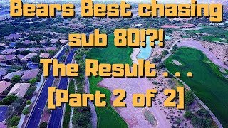 Bears Best golf course chasing sub 80 Part 2 of 2 [upl. by Twum]