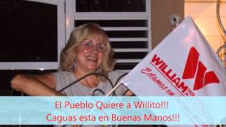 WILLIAM MIRANDA TORRES ALCALDE CAGUAS Willito2012 3 [upl. by Mackenie]