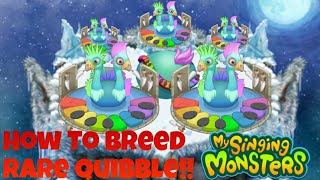 How To Breed Rare Quibble  My Singing Monsters [upl. by Biel204]