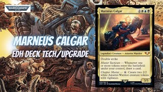 Marneus Calgar 40K EDH Deck TechUpgrade [upl. by Rauch391]