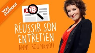 Anne Roumanoff  réussir son entretien dembauche [upl. by Refennej]