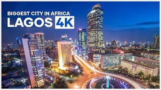 Experience Lagos in 4K  Biggest city in Africa [upl. by Quita]