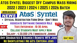 Atos Syntel Biggest OFF Campus Direct Hiring Registration Started 2022 2023 2024 2025 2026 BATCH [upl. by Murielle]