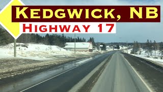 Kedgwick NB Highway 17 Drive Through [upl. by Eimar]