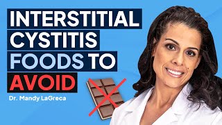 Diet For Interstitial Cystitis Key Trigger Foods To Avoid And Healing Tips w Dr Mandy LaGreca [upl. by Hoffman63]