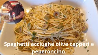 spaghetti acciughe capperi olive e peperoncino [upl. by Tol]