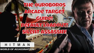 The Ouroboros Arcade Target  All 3 stages  Miami  Hitman WoA challenge hitman guide [upl. by Hguh]