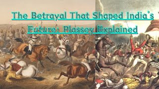 Plassey 1757 The Battle That Gave India to the British [upl. by Novaelc]