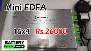 9V Mini EDFA 16X4  19X2  23X1 With Battery Backup  Mini EDFA users please comment your opinion [upl. by Relyc]