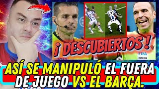 ESCÁNDALO TOTAL  NUEVA EVIDENCIA DE LA MANIPULACIÓN DEL FUERA DE JUEGO  HAY QUE DENUNCIAR [upl. by Amick493]