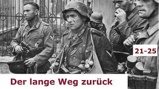 Der lange Weg zurück  PanzerRegiment 25  Teil 2125 [upl. by Selmore316]