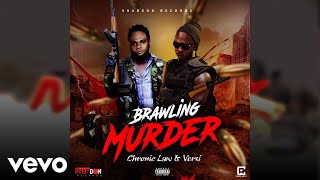 Versi Chronic Law  Brawling Official Audio [upl. by Head531]