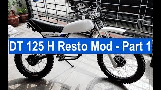 Yamaha DT125 H MX 1981  Resto Mod  Part 1 [upl. by Ama]