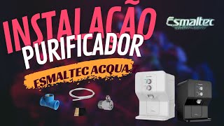 Como fazer a instalação purificador Esmaltec Acqua 7 Dicas [upl. by Abehshtab328]