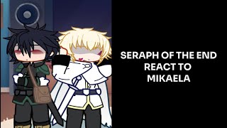 SHINOA SQUAD  GUREN REACT TO MIKA  seraph of the end  angst [upl. by Melcher]